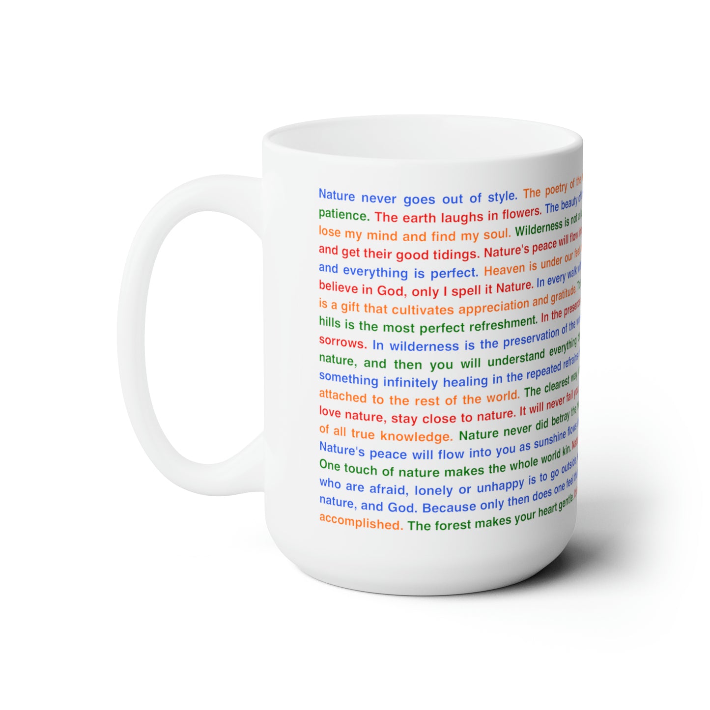 Nature Quotes Ceramic Mug, 15oz