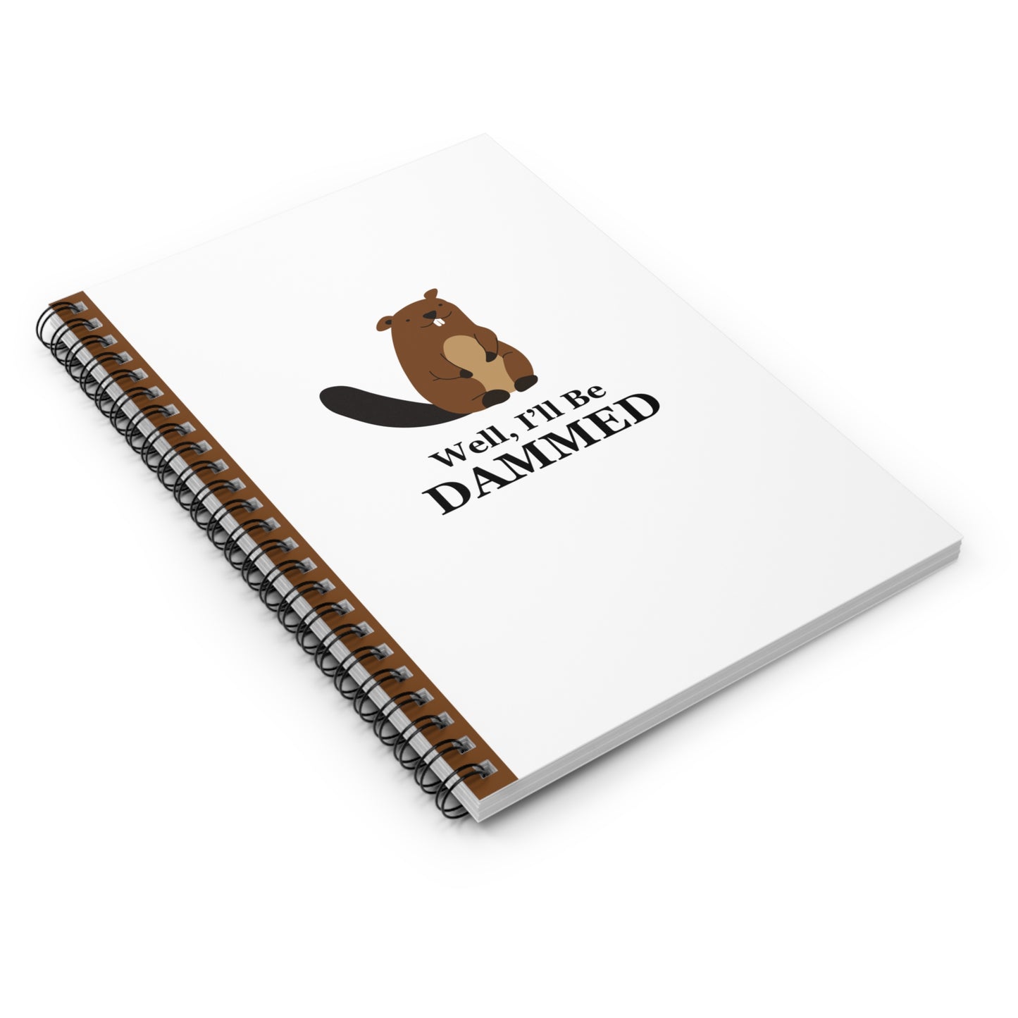 Well, I'll Be Dammed Spiral Notebook - Ruled Line 6"x8"