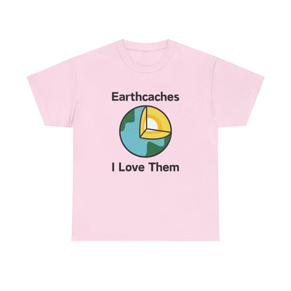 Earthcaches - I Love Them Tee