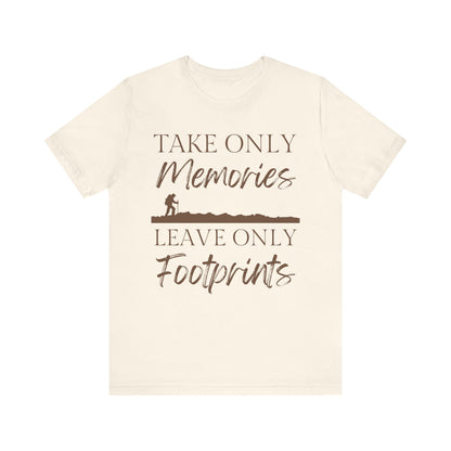 Take Only Memories Tee - 8 colors