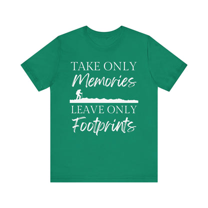 Take Only Memories Tee - 8 colors