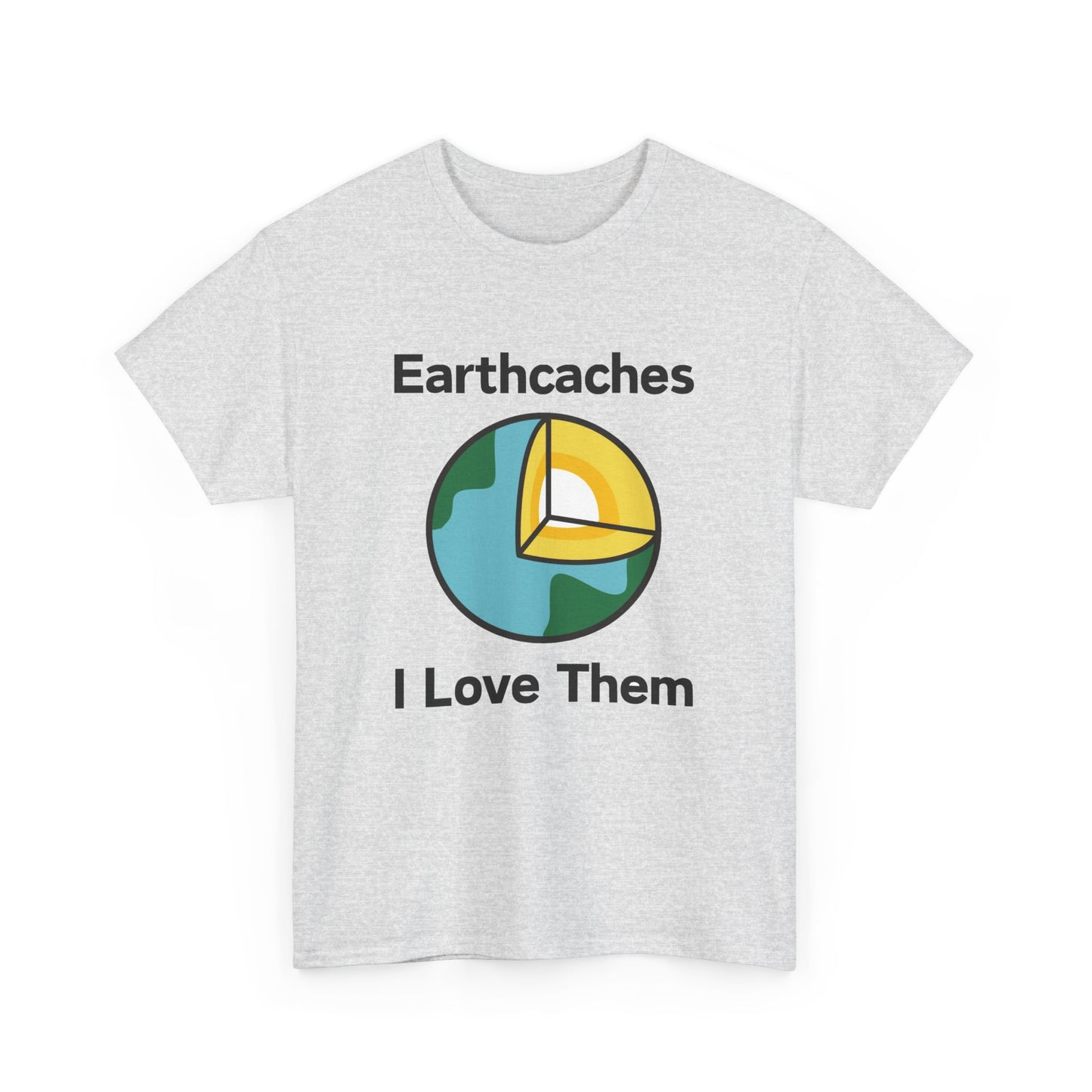 Earthcaches - I Love Them Tee