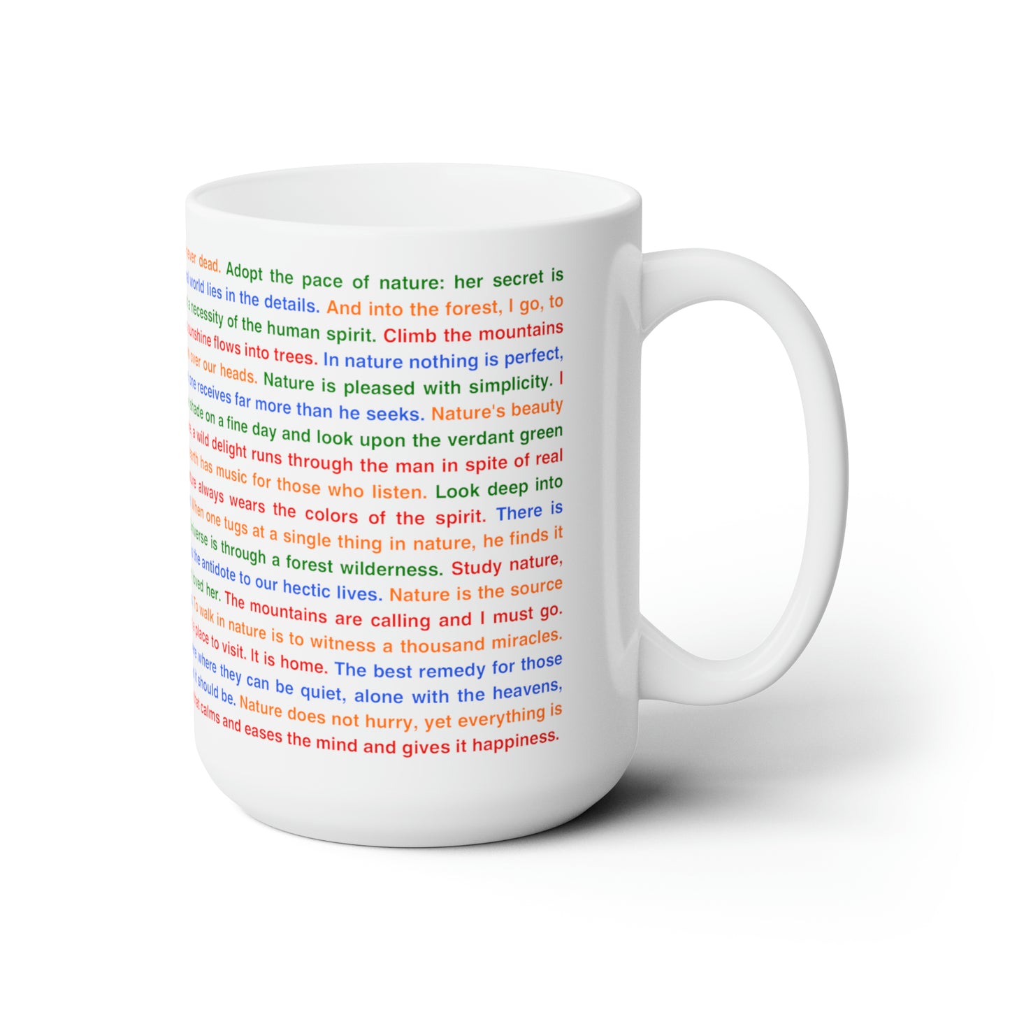 Nature Quotes Ceramic Mug, 15oz