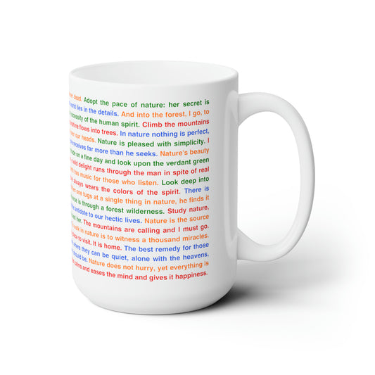 Nature Quotes Ceramic Mug, 15oz