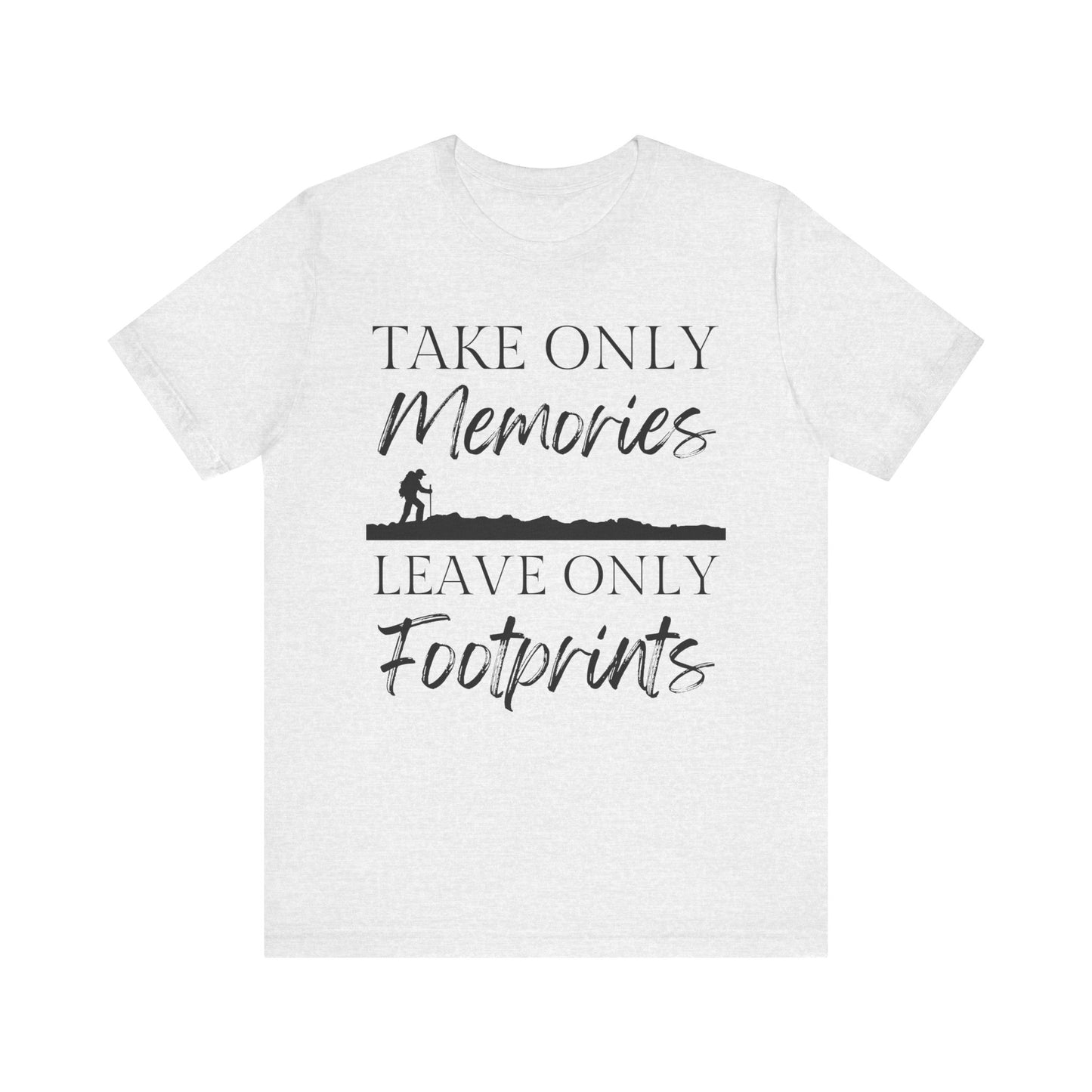 Take Only Memories Tee - 8 colors