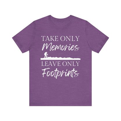 Take Only Memories Tee - 8 colors