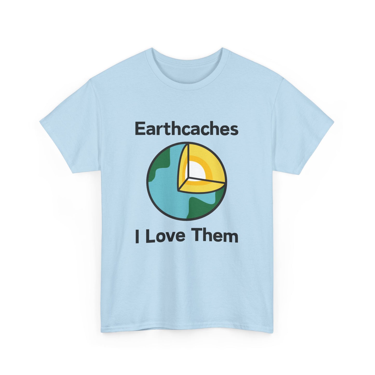 Earthcaches - I Love Them Tee