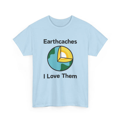Earthcaches - I Love Them Tee