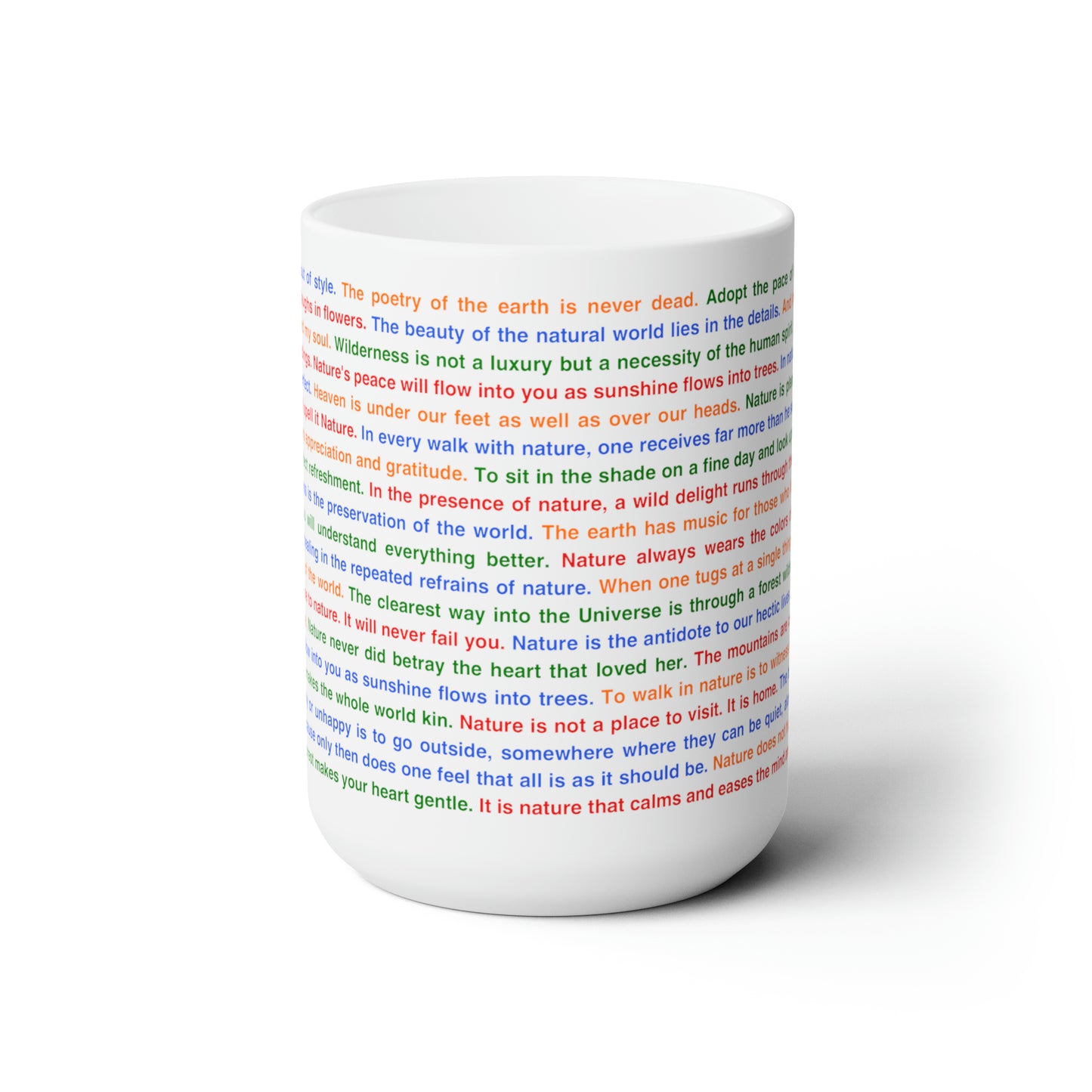 Nature Quotes Ceramic Mug, 15oz