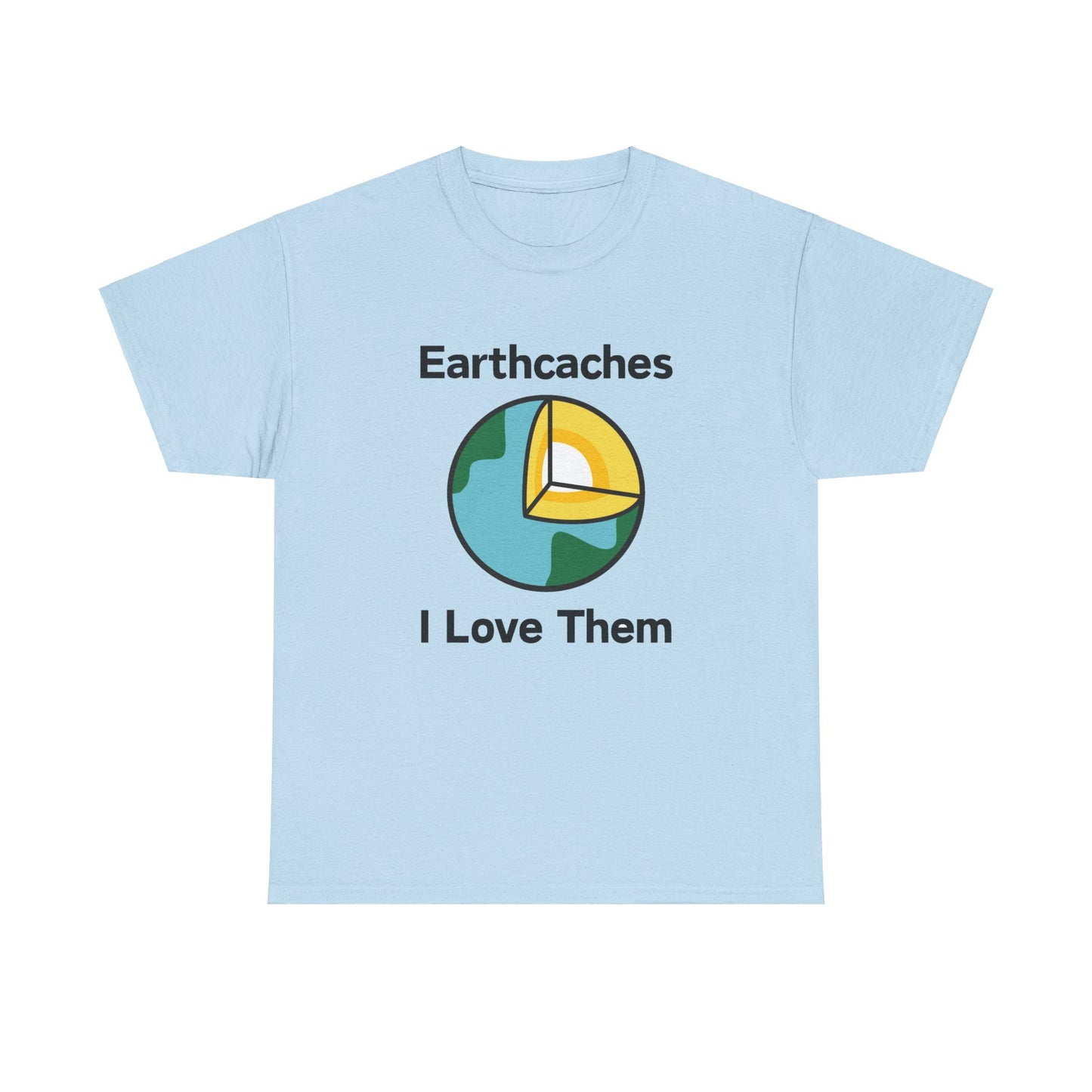 Earthcaches - I Love Them Tee
